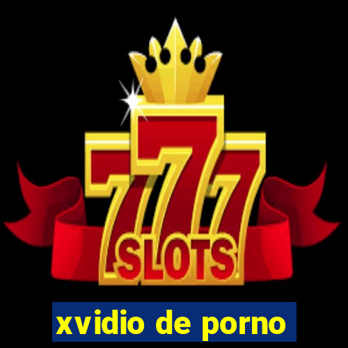xvidio de porno